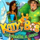 Katy and Bob: De Vuelta a Casa