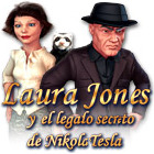 Laura Jones y el legado secreto de Nikola Tesla