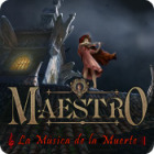 Maestro: La Música de la Muerte