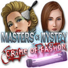 Masters of Mystery - Crime of Fashion