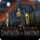 Nightfall Mysteries: Conspiración en el manicomio