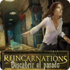 Reincarnations: Descubrir el pasado