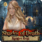 Shades of Death: Sangre Real
