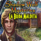 Shadow Wolf Mysteries: La Boda Maldita