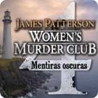 James Patterson Women's Murder Club: Mentiras Oscura