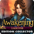 Awakening: L'Age d'Or Edition Collector