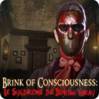 Brink of Consciousness: Le Syndrome de Dorian Gray