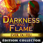 Darkness and Flame: Éveil du Feu Édition Collector
