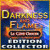 Darkness and Flame: Le Côté Obscur Édition Collector