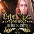 Grim Tales: Les Fils du Destin