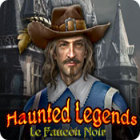 Haunted Legends: Le Faucon Noir