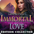 Immortal Love: Lettre du Passé Édition Collector