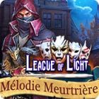 League of Light: Mélodie Meurtrière