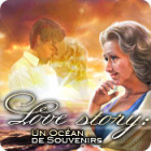 Love Story: Un Océan de Souvenirs