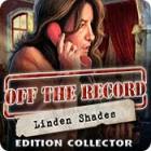 Off the Record: Linden Shades Edition Collector