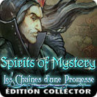 Spirits of Mystery: Les Chaînes d'une Promesse Édition Collector