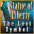 Statue of Liberty: The Lost Symbol
