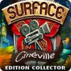 Surface: Cinéville Edition Collector