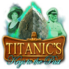 Titanic's Keys to the Past