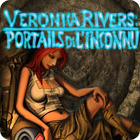 Veronica Rivers : Portails de l'Inconnu