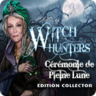 Witch Hunters: Cérémonie de Pleine Lune Edition Collector